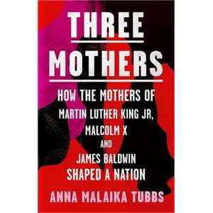 the three mothers anna malaika tubbs